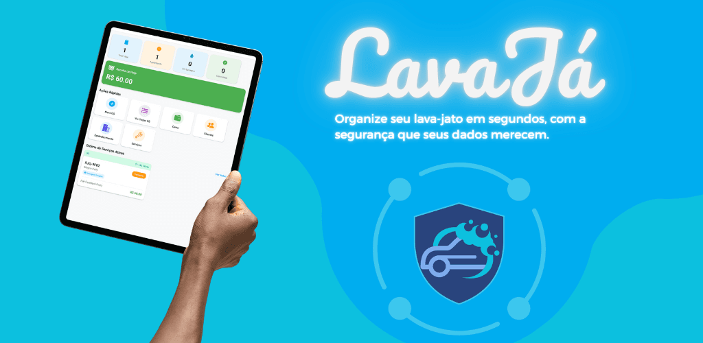 Aplicativo Lava Já para gestão de Lava Jato e Estética Automotiva